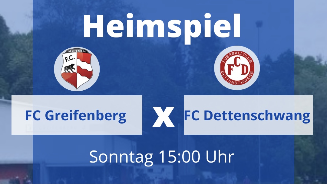 FC Greifenberg vs. FC Dettenschwang