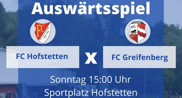 FC Greifenberg vs. FC Hofstetten